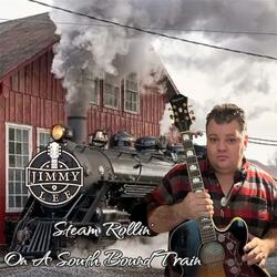 Steam Rollin' on a SouthBound Train
