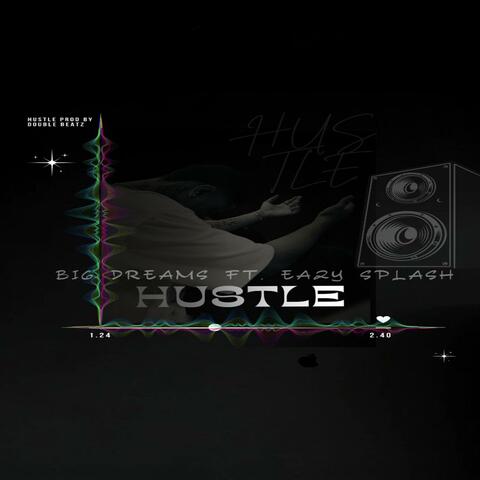 Hustle (feat. Eazy Splash)