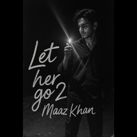 Let her go 2