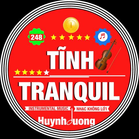 TĨNH - TRANQUIL (248 KHÔNG LỜI - VIOLIN Version)