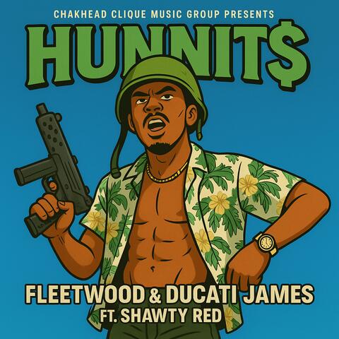 HUNNIT$ (feat. Shawty Red)