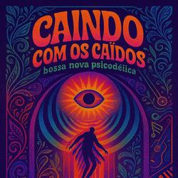 Caindo Com Os Caidos