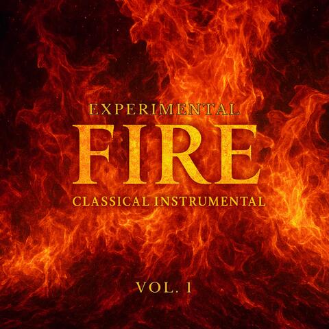 FIRE—Experimental Classical Instrumental (Vol.1)