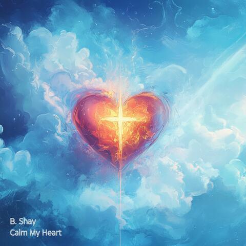 Calm My Heart