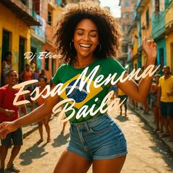 Essa Menina Baila