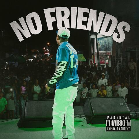 No Friends