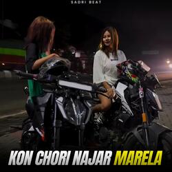 Kon Chori Najar Marela