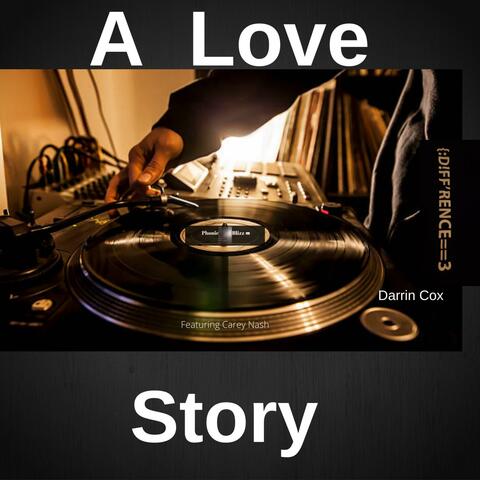 A Love Story (feat. Carey Nash)