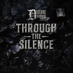 Through the Silence