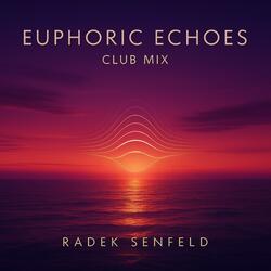Euphoric Echoes (club mix)