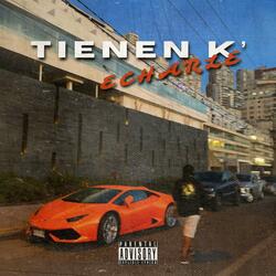 Tienen k' echarle
