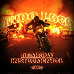 Ando Loco (Dembow Instrumental)