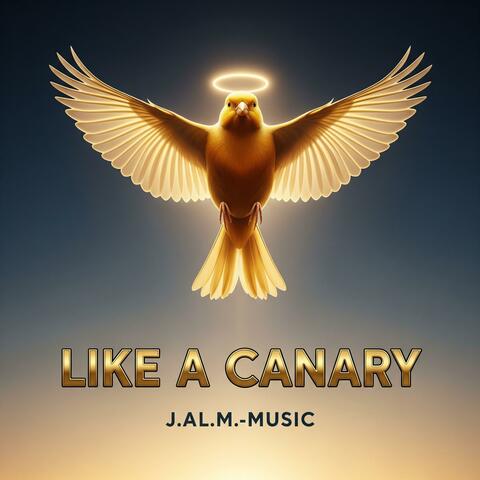 Like A Canary (Side A)