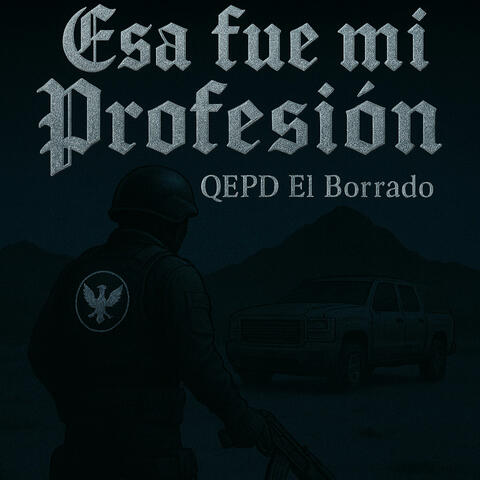 ESA FUE MI PROFESIÓN (QEPD. El Borrado v1)