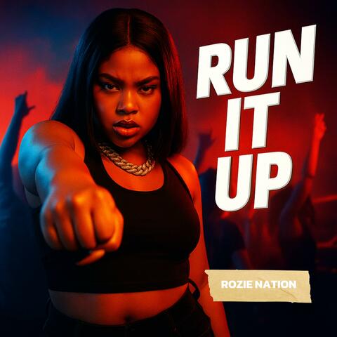 Run It Up