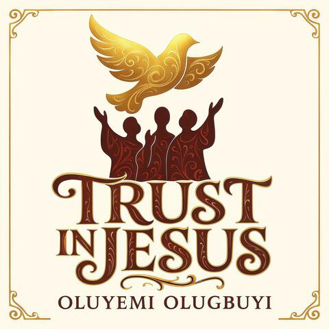 TRUST IN JESUS