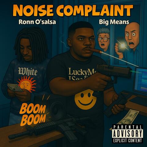 Noise Complaint (feat. Big Means)
