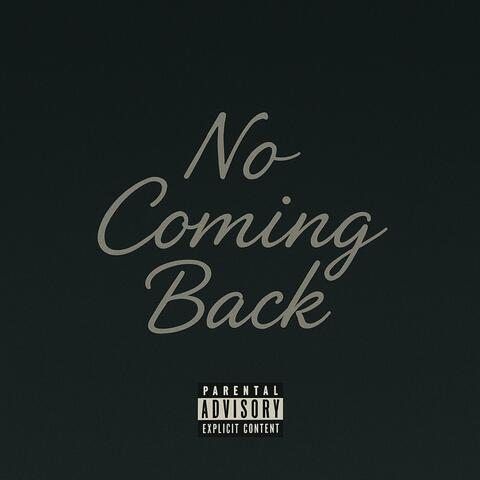No Coming Back
