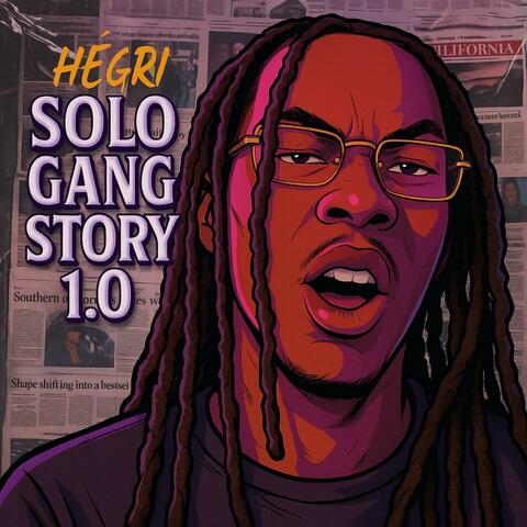 SOLO GANG STORY 1.0 (feat. Hégri)