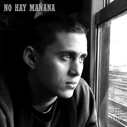 NO HAY MAÑANA