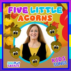 Five Little Acorns Game Song