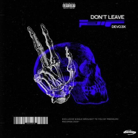 Don't Leave