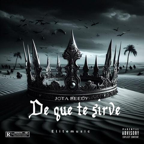 De que te sirve