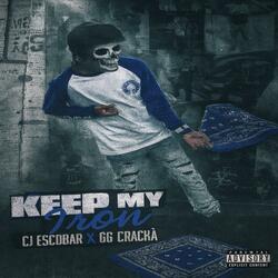 Keep My Iron (feat. Cj Escobar)
