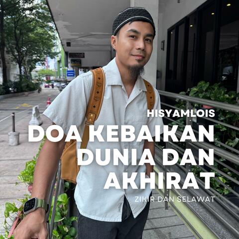 Doa Kebaikan Dunia Dan Akhirat