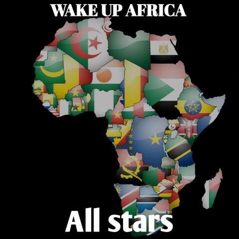 Wake Up Africa