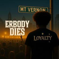 Erbody Die