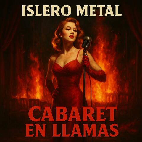 CABARET EN LLAMAS
