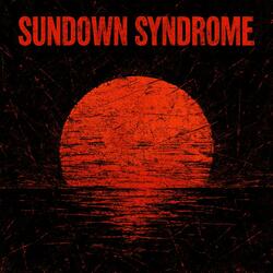 SUNDOWN SYNDROME