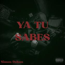 Ya tu sabes
