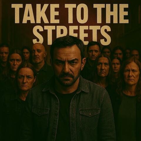 Take to the Streets