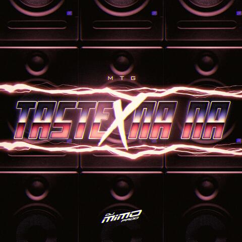 MTG TASTE x NA NA
