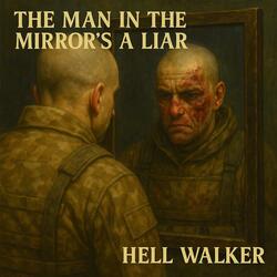 The Man In The Mirror's A Liar