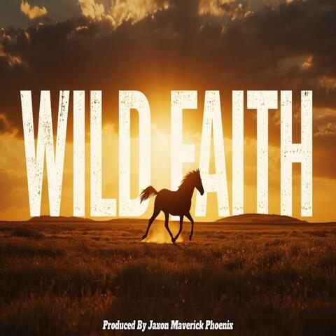 Wild Faith