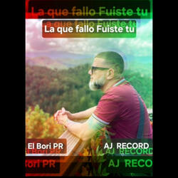 La que fallo fuiste tu