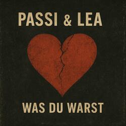 Was Du Warst