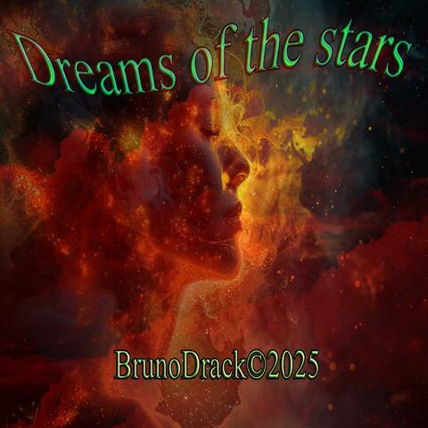 Dreams of the stars
