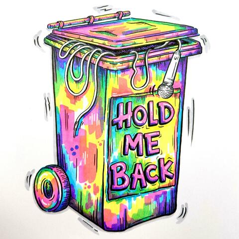 HOLD ME BACK