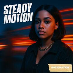 Steady Motion