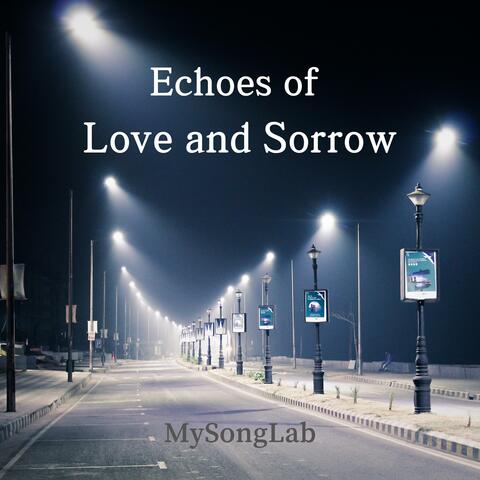 Echoes of Love and Sorrow