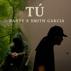 TÚ (feat. Smith Garcia)