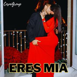Eres Mia