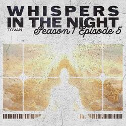 Whispers In The Night