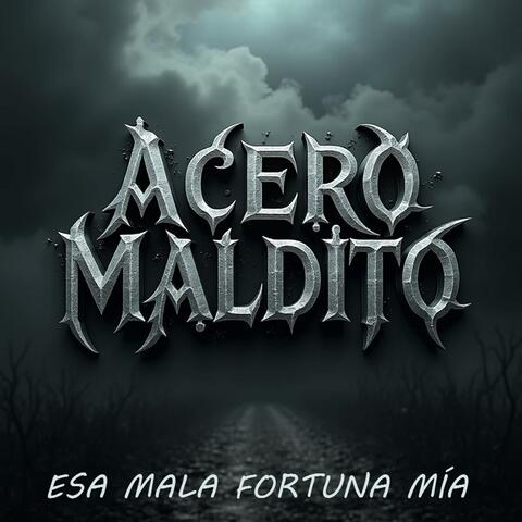 ESA MALA FORTUNA MÍA