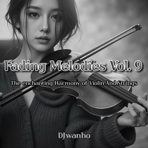 Fading Melodies, Vol. 9