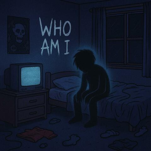 who am i?
